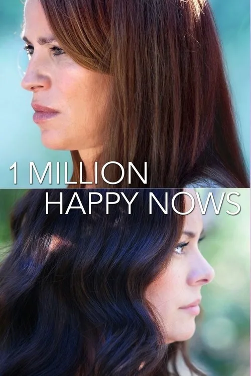 A Million Happy Nows (2017) poster