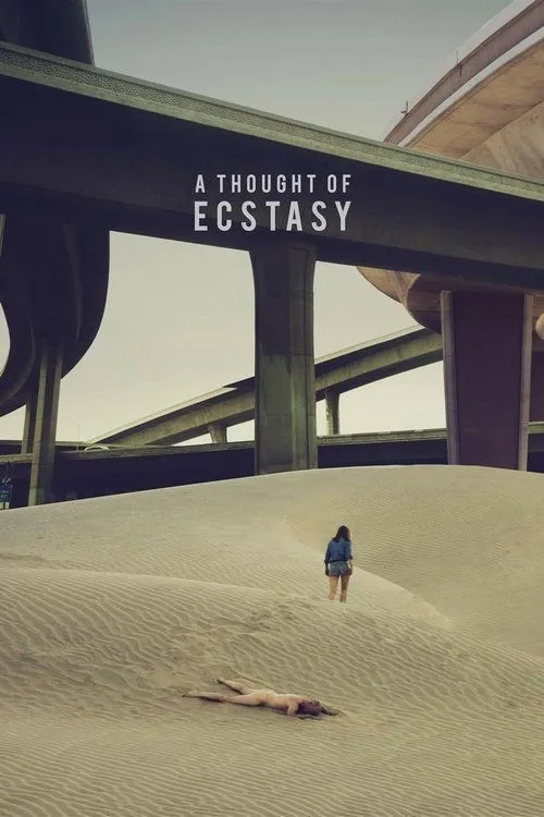 A Thought of Ecstasy (2018) poster