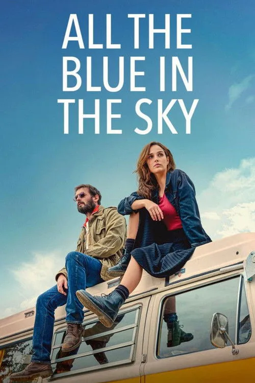 All the Blue in the Sky (2025) poster