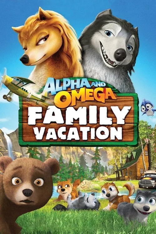 Alpha and Omega 5: Family Vacation (2015) poster