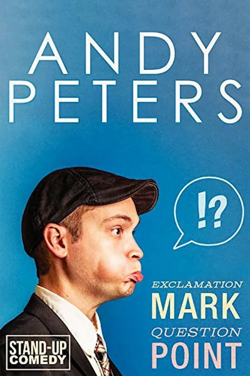 Andy Peters: Exclamation Mark Question Point (2015) poster