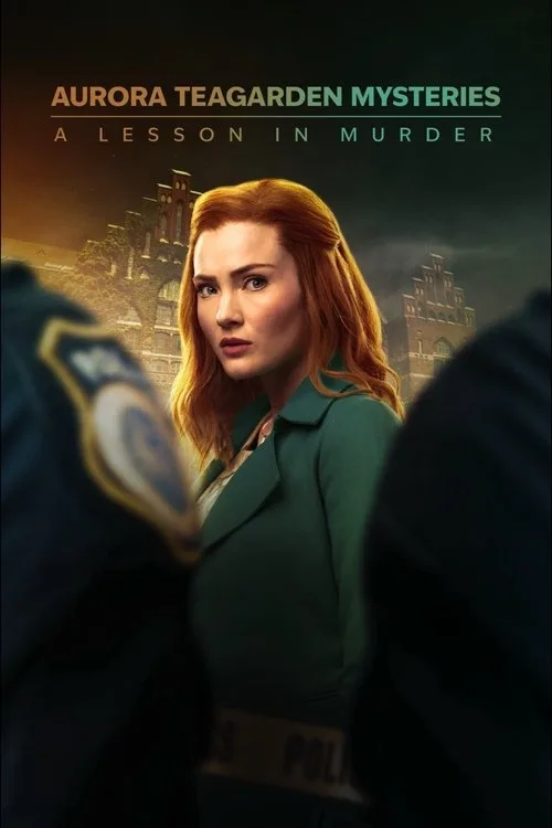 Aurora Teagarden Mysteries: A Lesson in Murder (2024) poster