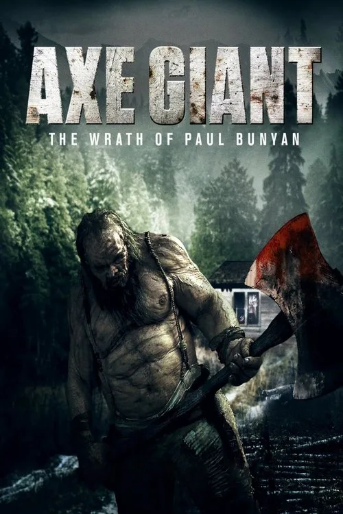 Axe Giant - The Wrath of Paul Bunyan (2013) poster