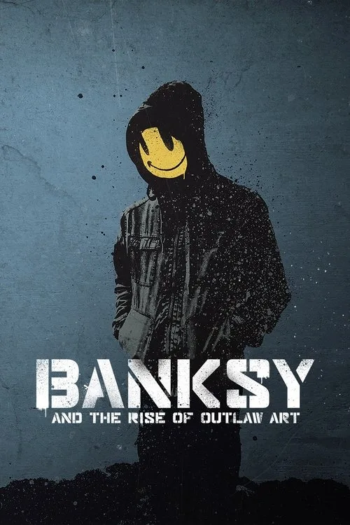 Banksy and the Rise of Outlaw Art (2020) poster
