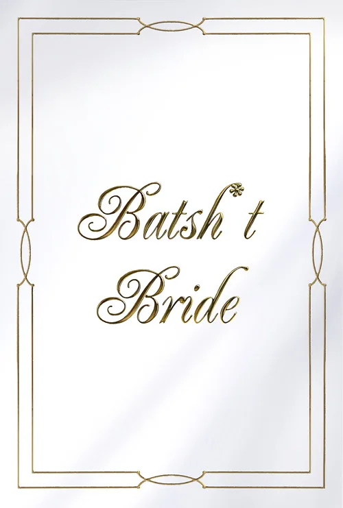 Batsh*t Bride (2020) poster