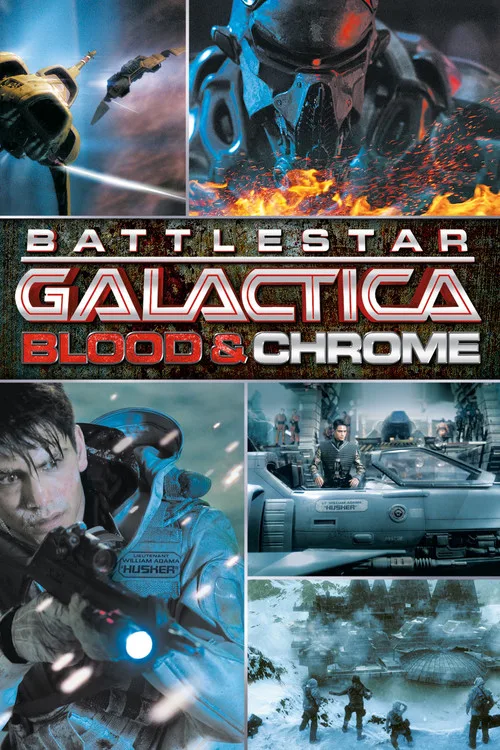 Battlestar Galactica: Blood & Chrome (2013) poster