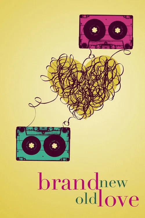 Brand New Old Love (2017) poster