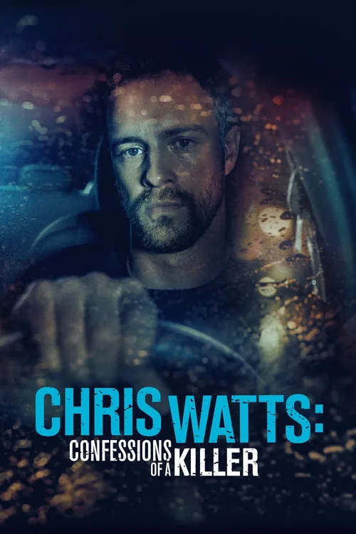 Chris Watts: Confessions of a Killer (2020) poster
