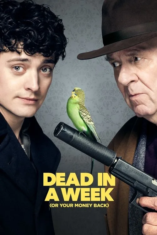 Dead in a Week (Or Your Money Back) (2018) poster