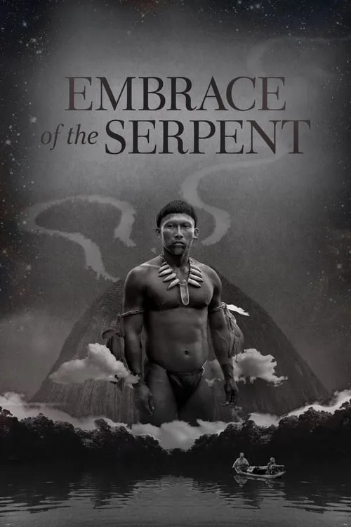 Embrace of the Serpent (2015) poster