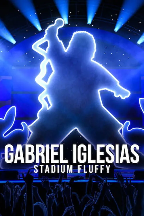 Gabriel Iglesias: Stadium Fluffy (2022) poster