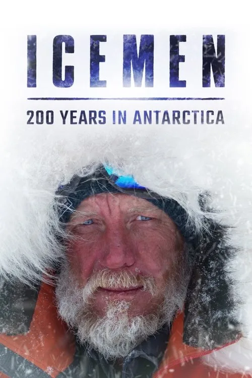 Icemen: 200 years in Antarctica (2020) poster