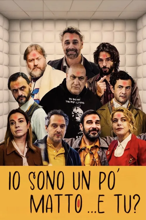 Io sono un po' matto... e tu? (2024) poster