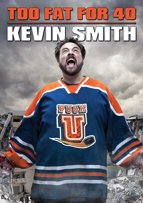 Kevin Smith: Too Fat For 40 (2010) poster