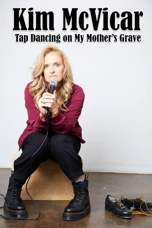 Kim McVicar: Tap Dancing on My Mother's Grave (2022) poster