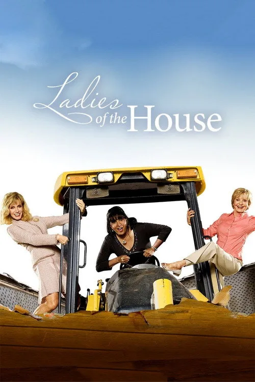 Ladies of the House (2008) poster