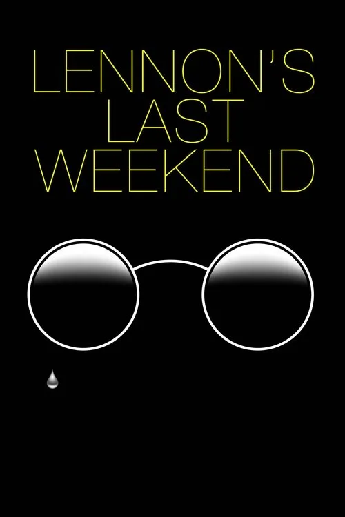 Lennon's Last Weekend (2020) poster