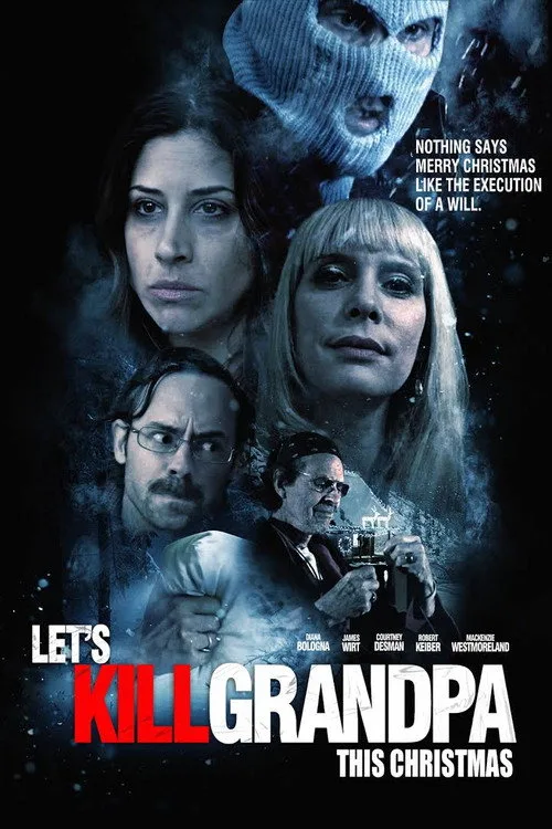 Let's Kill Grandpa (2017) poster