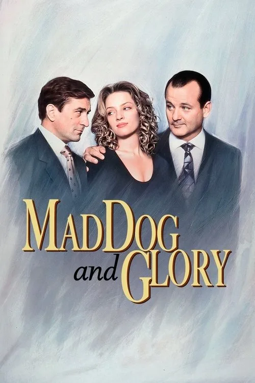 Mad Dog and Glory (1993) poster