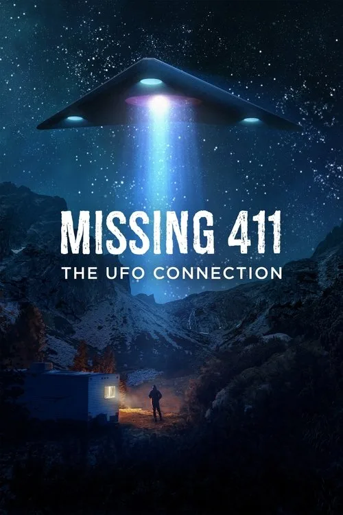 Missing 411: The U.F.O. Connection (2022) poster