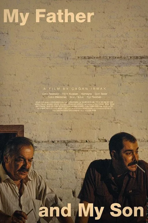 My Father and My Son (2005) poster