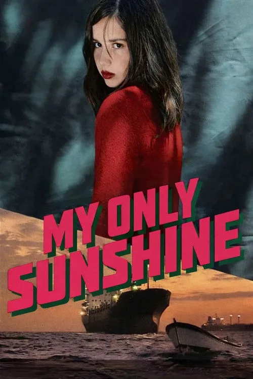 My Only Sunshine (2009) poster
