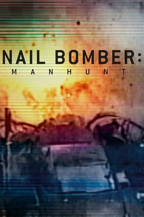 Nail Bomber: Manhunt (2021) poster