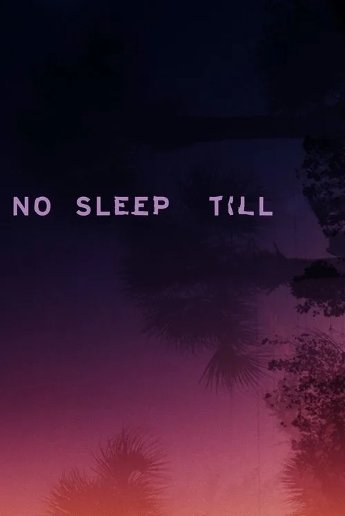 No Sleep Till (2025) poster