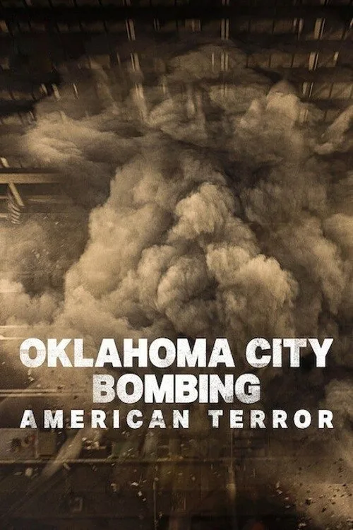 Oklahoma City Bombing: American Terror (2025) poster