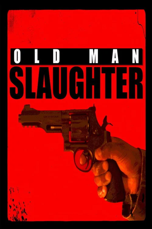 Old Man Slaughter (2024) poster
