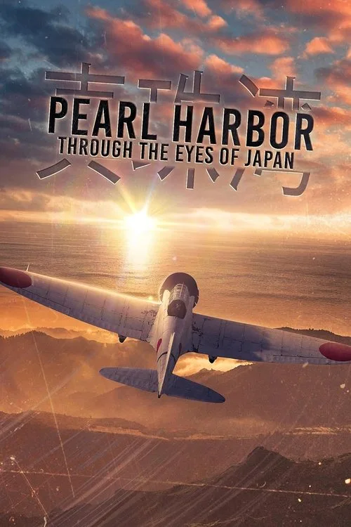 Pearl Harbor: Through the Eyes of Japan (2025) poster