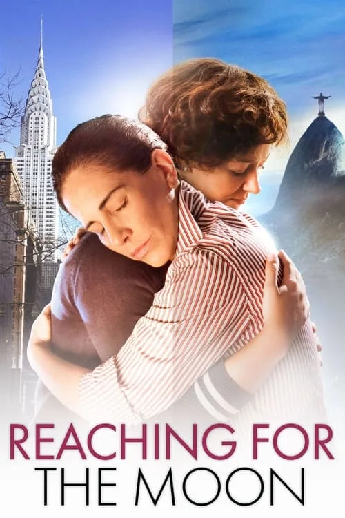 Reaching for the Moon (2013) poster