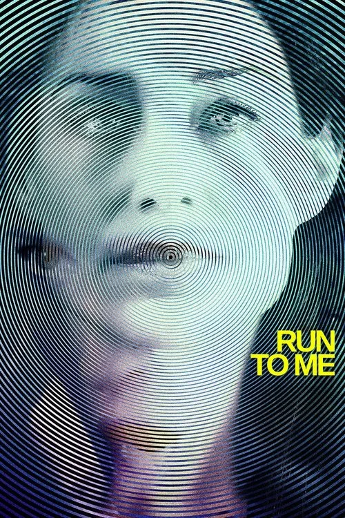 Run to Me (2016) poster