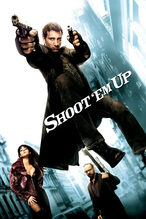 Shoot 'Em Up (2007) poster