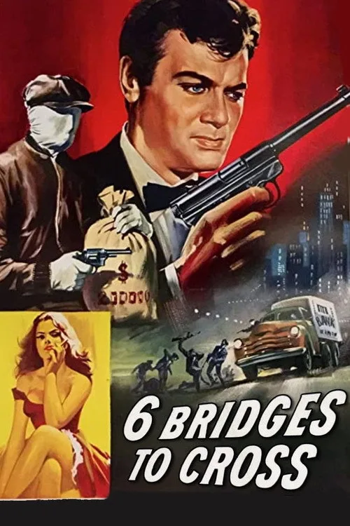 Six Bridges to Cross (1955) poster
