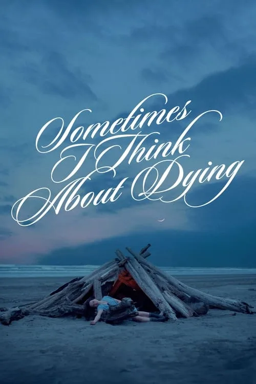 Sometimes I Think About Dying (2024) poster