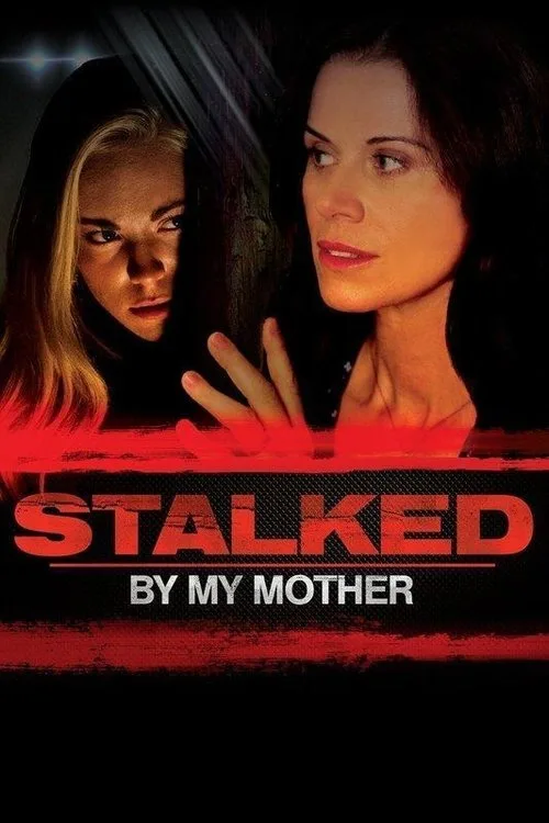 Stalked by My Mother (2016) poster