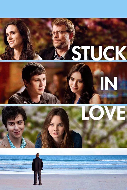 Stuck in Love (2012) poster