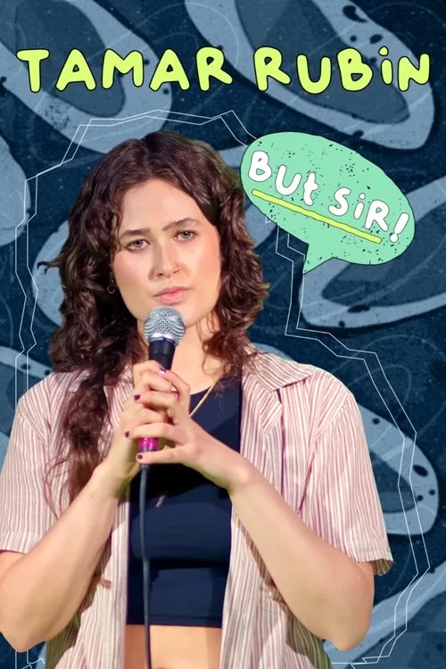 Tamar Rubin: But Sir! (2024) poster