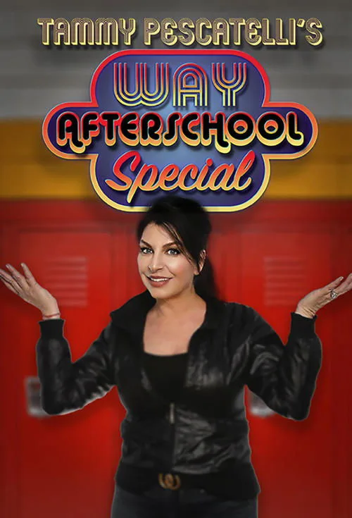 Tammy Pescatelli's Way After School Special (2020) poster