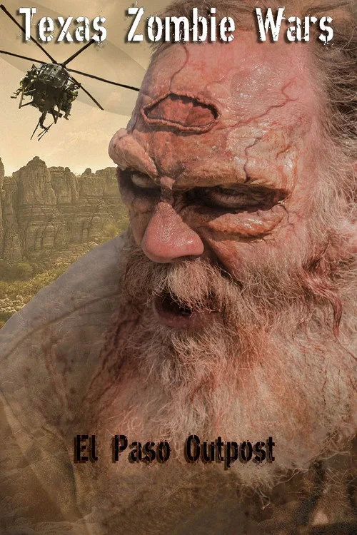 Texas Zombie Wars: El Paso Outpost (2019) poster