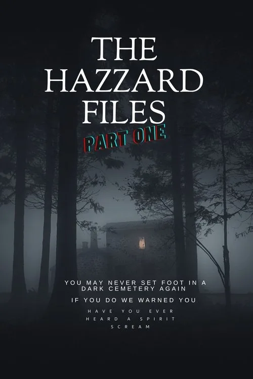 The Hazzard Files Part One (2024) poster