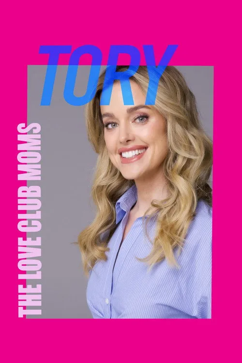 The Love Club Moms: Tory (2025) poster