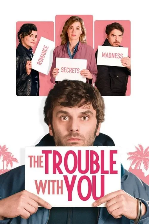 The Trouble with You (2018) poster