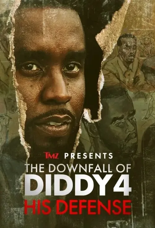 TMZ Presents | The Downfall of Diddy 4: His Defense (2025) poster