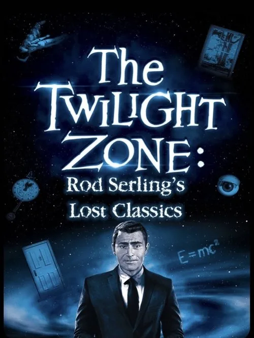 Twilight Zone: Rod Serling's Lost Classics (1994) poster