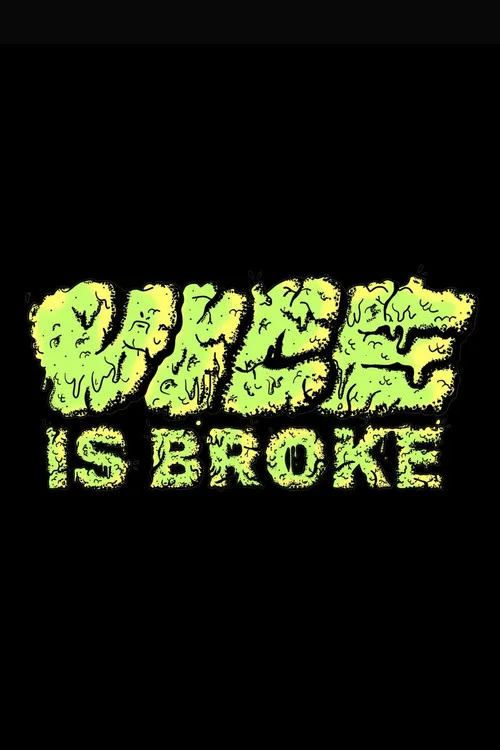 Vice Is Broke (2025) poster