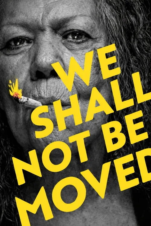 We Shall Not Be Moved (2024) poster