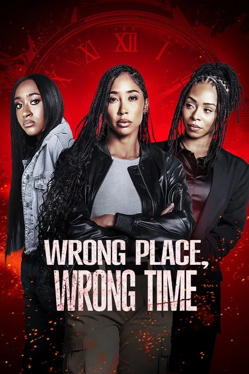 Wrong Place, Wrong Time (2025) poster
