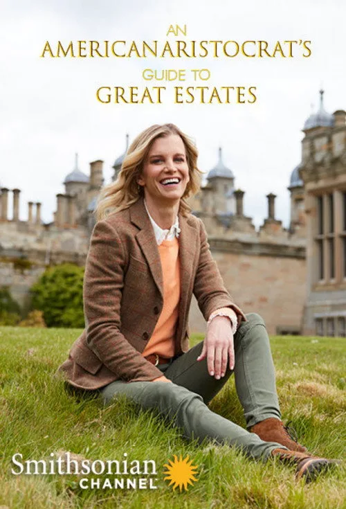 An American Aristocrat's Guide to Great Estates (2020) poster